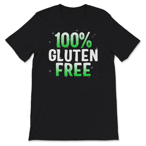Celiac Disease Shirt, 100% Gluten Free, Celiac Disease Awareness,