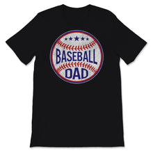 Load image into Gallery viewer, Baseball Dad Shirt Sports Player Son Best Fathers Day Gift For Men
