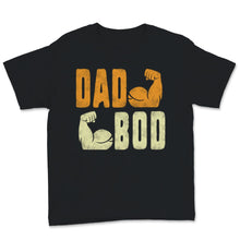Load image into Gallery viewer, Dad Bod Muscle Building Gym Vintage Father&#39;s Day Gift for Dad

