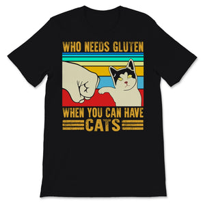 Celiac Disease Awareness Who Needs Gluten When You Have Cats Funny