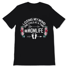 Load image into Gallery viewer, Losing My Mind One Child At A Time Mom Life Shirt Floral Funny Gift
