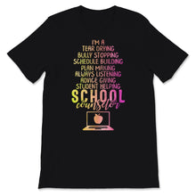 Load image into Gallery viewer, National School Counseling Week I&#39;m A Tear Drying Bully Stopping
