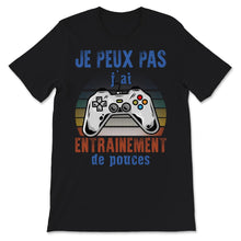 Load image into Gallery viewer, Tee Shirt Pour Hommes Garçon Gaming T-shirt Je Peux Pas J&#39;ai
