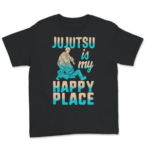 Jujutsu Is My Happy Place, Jiu Jitsu Shirts, Brazilian Jiu-Jitsu, BJJ