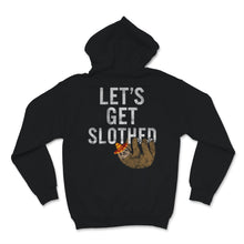 Load image into Gallery viewer, Funny Let&#39;s Get Slothed Cinco De Mayo Drinking T-shirt Cute Sloth
