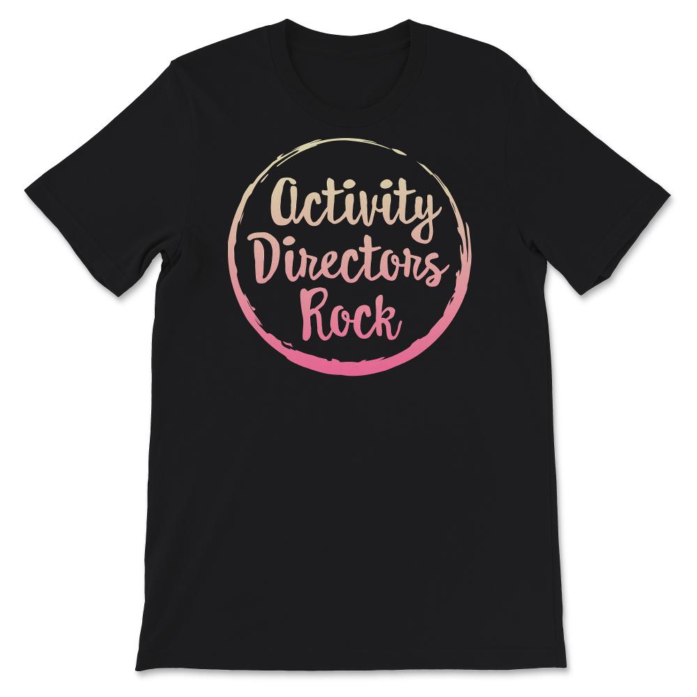 Activity Directors Rock Shirt, Activity Professionals Week, Director