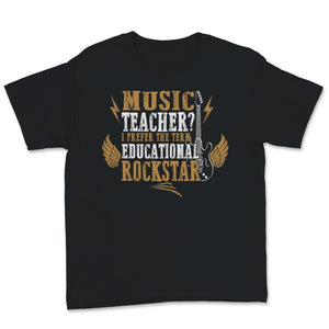 Music Teacher I Prefer The Term Educational Rock Star Wings  Teacher