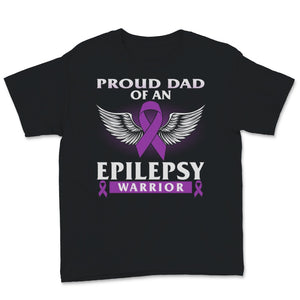 Epilepsy Awareness Proud Of Dad An Seizure Disorder Warrior Purple