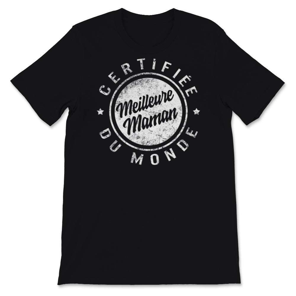 Maman Tshirt Certifiée Meilleure Mamie Du Monde Cadeau Pour Femmes