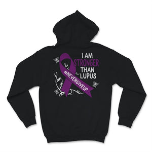 I Am Stronger Than Lupus Never Give Up Purple Awareness Ribbon