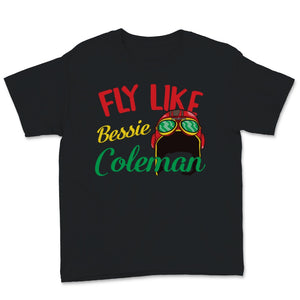 Fly Like Bessie Coleman Black History Month African American Female