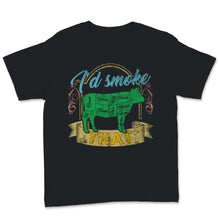 Load image into Gallery viewer, I&#39;d Smoke That Shirt BBQ Grilling Outdoor Beef Meat Smoker Grill
