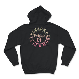 Pediatric OT Shirt, Occupational Therapist Tshirt, Graduation Gifts