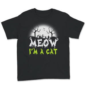 Halloween Costume Shirt, Meow I'm A Cat, Halloween Fall Costume Tee,