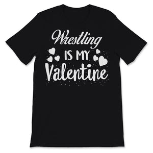 Valentines Day Kids Red Shirt Wrestling Is My Valentine Son Funny