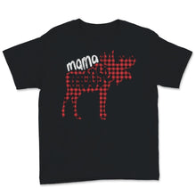 Load image into Gallery viewer, Mama Moose Mother&#39;s Day Elk Animal Lover Red Buffalo Plaid Trendy
