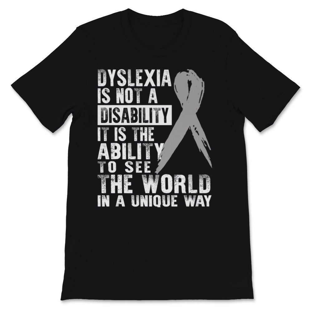 Dyslexia Awareness Ability To See The World In Unique Way Not