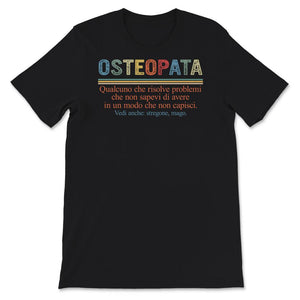 Camicia definizione osteopata, regalo per regalo osteopata, maglietta