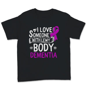 I Love Someone With Lewy Body Dementia Awareness Purple Ribbon Brain