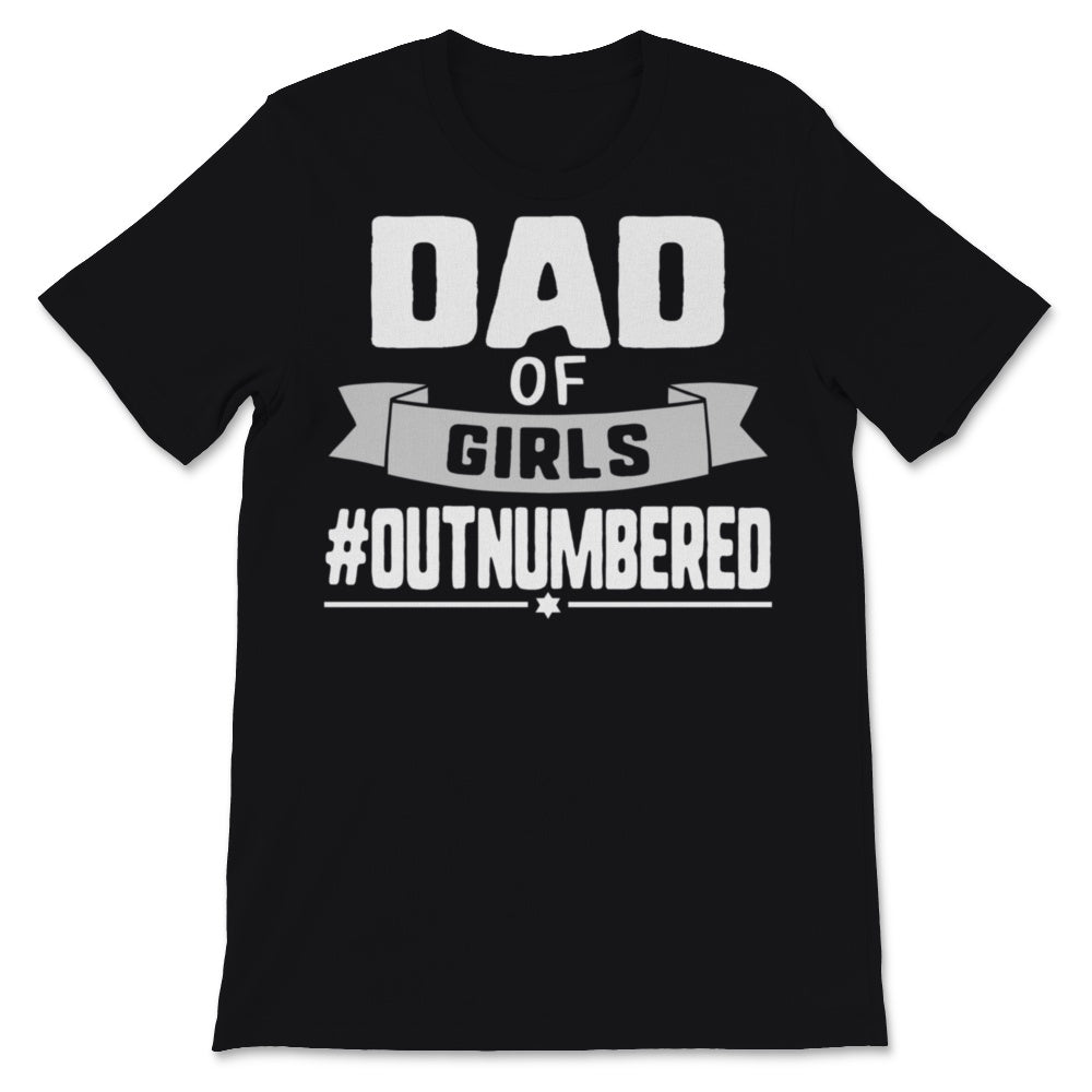 Dad of Girls #Outnumbered Outnumbered Grandpa Father's Day Gift from