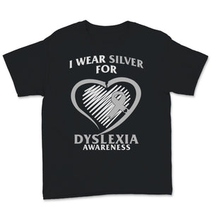 Dyslexia Awareness I Wear Silver Ribbon Learning Reading Disability