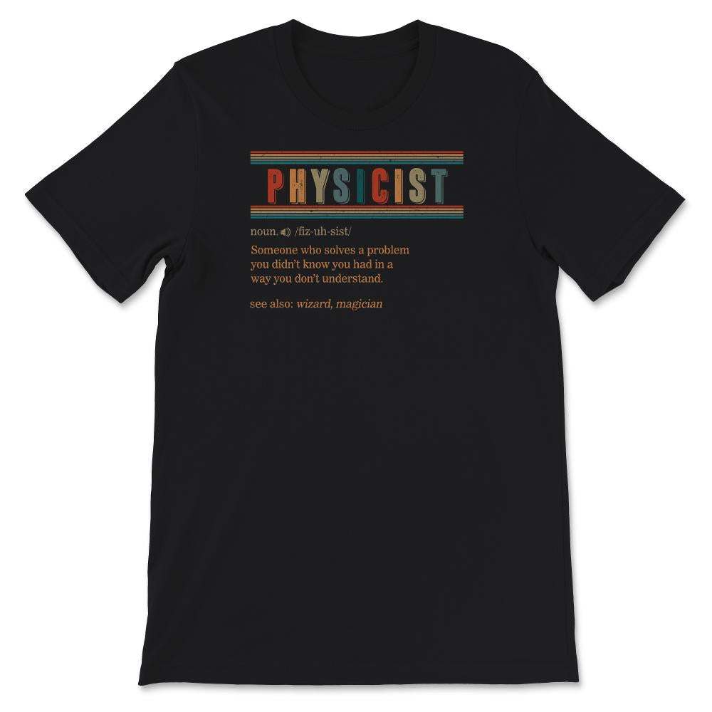 Physicist Noun Shirt, Physicist Definition Tee, Physics Lover Gift,