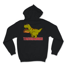 Load image into Gallery viewer, Taco Saurus Cinco de Mayo Funny Tacos Dinosaur Cute T Rex Graphic
