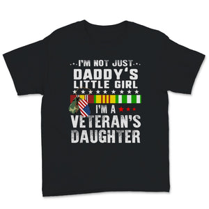 I'm Veteran's Daughter Not Just Daddy's Little Girl Vietnam Veterans