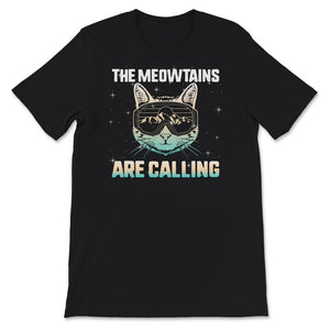 Ski Snowboard Shirt, The Meowtains Are Calling, Skiing Lover Gift,