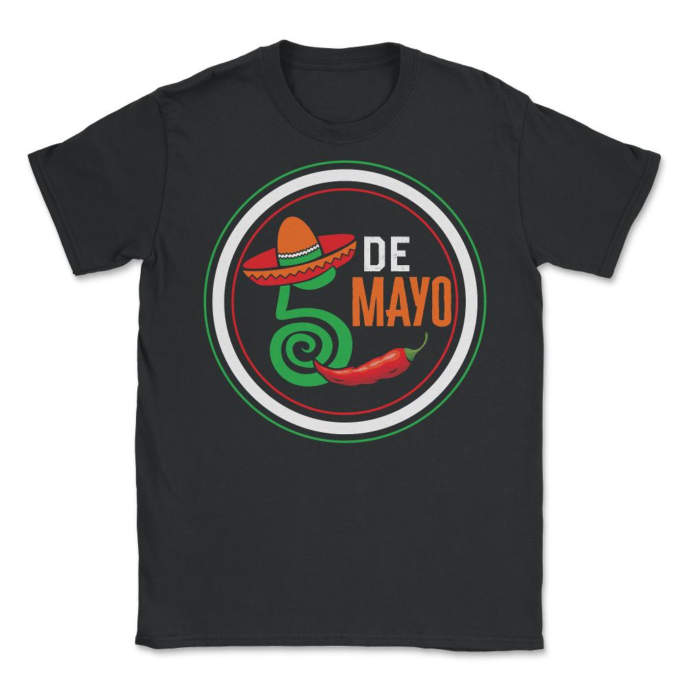 Cinco De Mayo Shirt, 5th De Mayo Down To Fiesta, May 5th Mexican - Unisex T-Shirt - Black