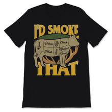 Load image into Gallery viewer, I&#39;d Smoke That Shirt BBQ Grilling Outdoor Beef Meat Smoker Grill
