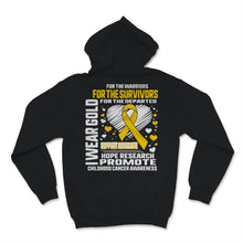 Load image into Gallery viewer, I Wear Gold For The Warriors Child Cancer For survivors Childhood
