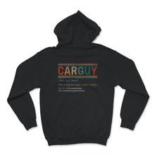 Load image into Gallery viewer, Carguy Definition Shirt, Gift For Mechanic, Car Lover Shirt, Mechanic
