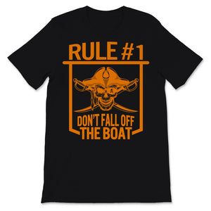 Gasparilla Pirate Festival Rule #1 Don't Fall Off The Boat Shirt Gift