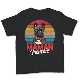 Maman Frenchie, chemise de chien drôle, cadeau pour frenchie, chien
