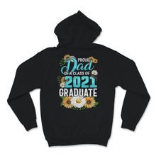 Load image into Gallery viewer, Family of Graduate Matching Shirts Proud Dad Of A Class of 2021 Grad
