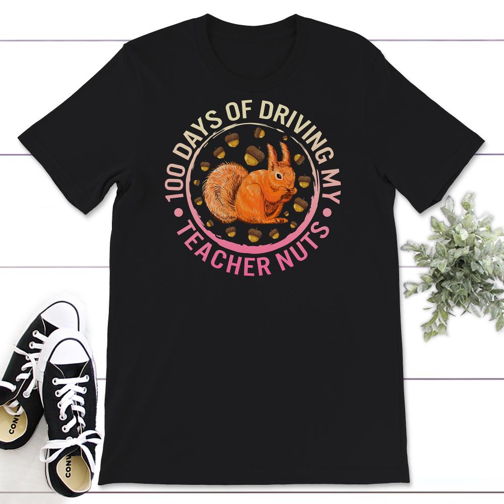 100 Days Of Driving My Teacher Nuts, Funny 100 Days Of School