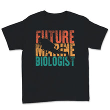Load image into Gallery viewer, Future Marine Biologist Shirt Ocean Student Biology Graduation Gift
