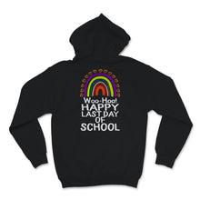 Load image into Gallery viewer, Woo Hoo Happy Last Day Of School Shirt, End Of School Tshirt, Rainbow
