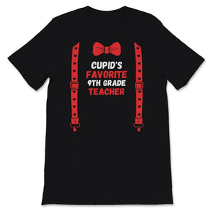 Valentines Day Shirt Cupid's Favorite 9th grade teacher Funny Red Bow