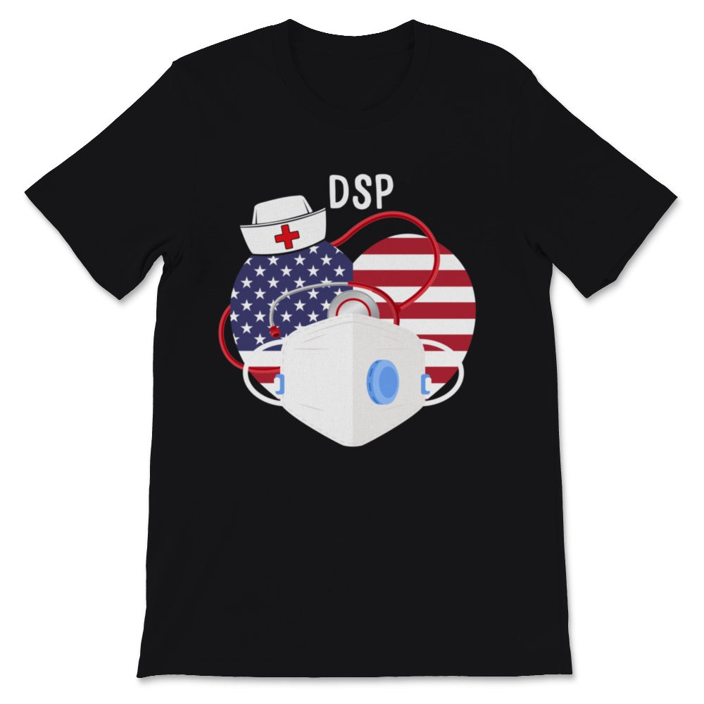 DSP Nurse Week Direct Support Person USA American Flag Heart Wearing