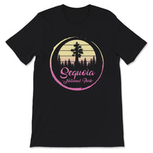 Load image into Gallery viewer, Sequoia Park Shirt, Sequoia National Park, Sequoia Park Camping Shirt
