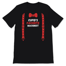 Load image into Gallery viewer, Valentines Day Shirt Cupid&#39;s Favorite Machinist Funny Red Bow Tie
