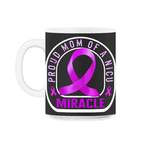 Load image into Gallery viewer, Preemie Mom Shirt, Proud Mom Of A NICU Miracle Purple Ribbon Tee, - 11oz Mug - Black on White
