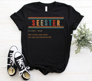 Seester Noun Shirt, Seester Definition Tee, Best Sister Gift, Cool