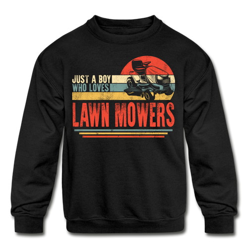 Lawn Mower Lover Shirt, Just A Boy Who Loves Lawn Mower, Lawn Mower Boy Gift, Gardening Boy Kids Gift Vintage Retro Gift Kids' Crewneck Sweatshirt - black