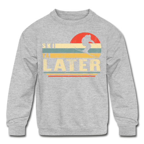 Ski Later Kids' Crewneck Sweatshirt - heather gray