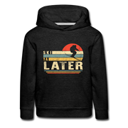 Ski Later Ya Youth Premium Hoodie