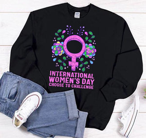 International Women's Day 2021 Sweatshirt Choose To Challenge International Womens Day