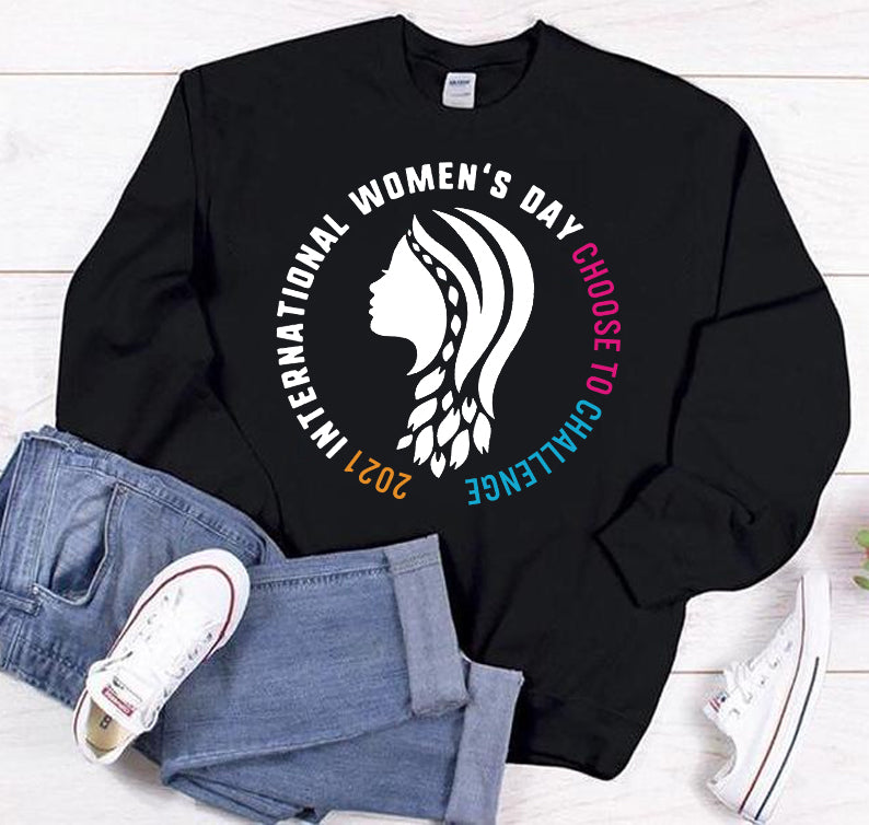 International Women's Day 2021 Sweatshirt Choose To Challenge International Womens Day